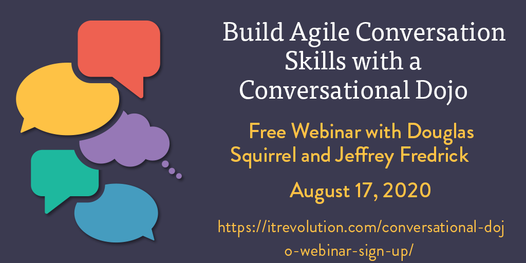 New Webinar: Building a Conversational Dojo provides a powerful &amp; simple way to transform your culture through the power of conversation. Join #AgileConversations authors <a href="/douglassquirrel/">Douglas Squirrel</a> &amp; <a href="/Jtf/">Jeffrey Fredrick</a> on Aug. 17th, 10am PT/1pm ET. Sign up: bit.ly/2Xwy8bi