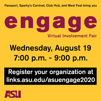 ASUWestEngage's tweet photo. Listen up Clubs and Orgs! Don't miss the 2020 ASU Student Organization Fair. This year we are bringing together Passport, WestFest, Sparky’s Carnival, and ClubHub to create Engage! If your club/org has not yet registered HURRY up and register today! https://t.co/DwMH764HDC