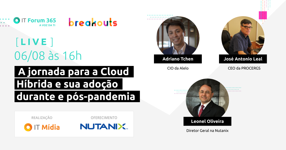 A jornada para a Cloud Híbrida e sua adoção durante e pós-pandemia: Em uma live, Nutanix e seus convidados mostram que muitas destas mudanças serão definitivas e que a tecnologia terá papel central nas estratégias corporativas. Nessa quinta, 06/08 às 16h. https://t.co/k2aKH08Jyz https://t.co/wjUS5MoAQX