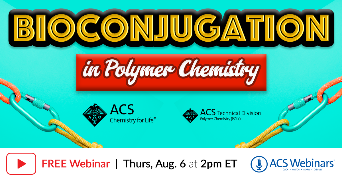 AmerChemSociety's tweet photo. Don't miss Thursday's FREE Interactive #ACSWebinar, "Bioconjugation in Polymer Chemistry." Reserve your seat now at 
https://t.co/0q7M0p0xHN https://t.co/qQBxSMwvhG