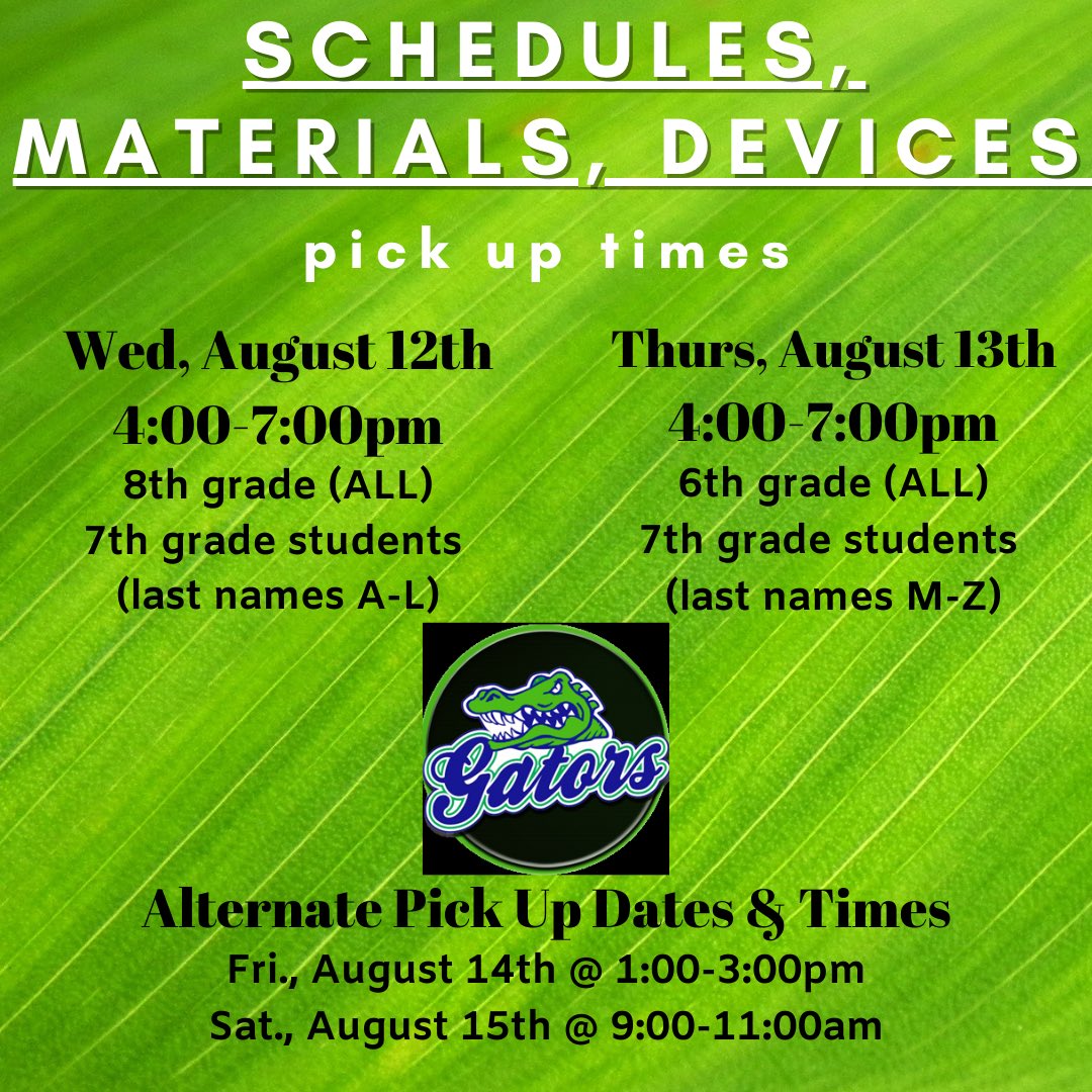 Hey Gators! Pick up times are listed below. See you next week in the carpool line ✅