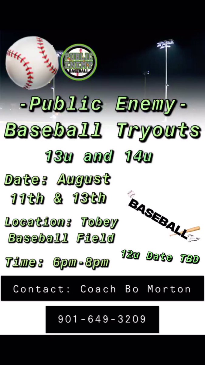 CoachMorton1324's tweet photo. Public Enemy Baseball will be having Open Tryouts for 12u / 13u and 14u for the upcoming Fall/Spring Season. The 12u Date is TBD but please still contact us to register Call or Text Coach Bo Morton at 901-649-3209. https://t.co/1pyg9UXMQt