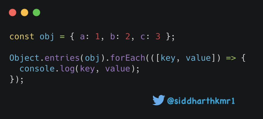siddharthkmr1's tweet image. #javascript tip

✅ Use object.entries instead of object.keys

🔥 You will have access to both key and value pair

#100DaysOfCode #CodeNewbie