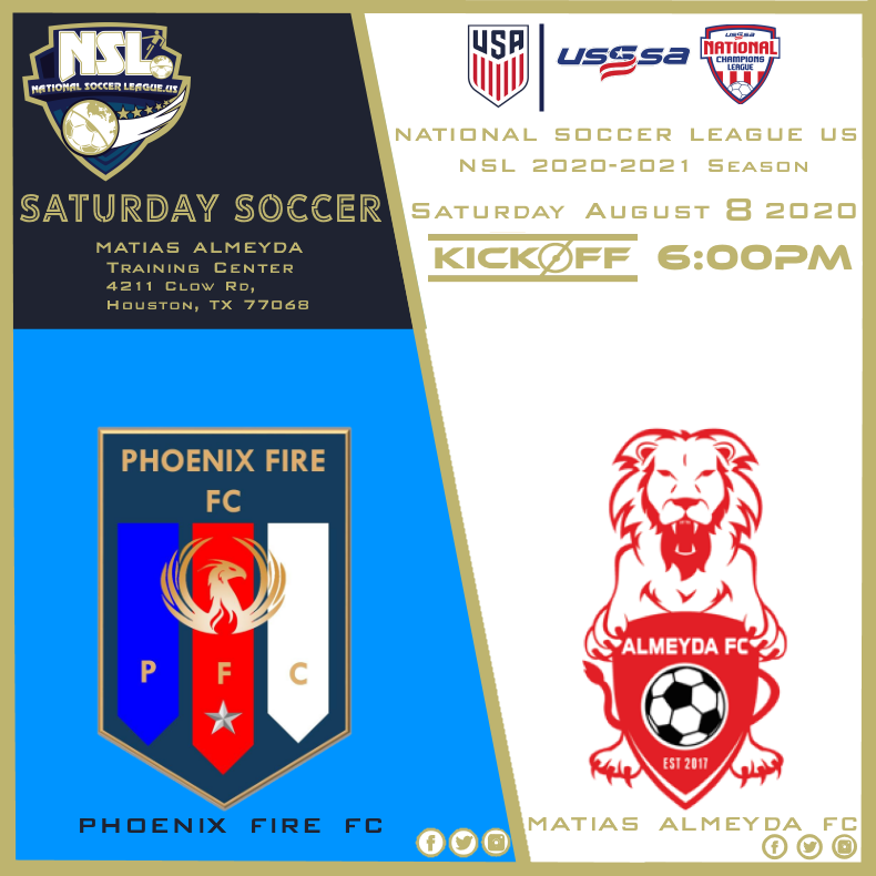 national_soccer's tweet photo. NSL NEWS
National Soccer League US
::Saturday Soccer::
NSL 2020-2021 Season
NSL Premier Division
NSL Texas Houston Conference
Saturday August 8, 2020
Kickoff 6:00PM

PHOENIX FIRE FC VS. MATIAS ALMEYDA FC

@NSLSoccerLeague
@NSLSoccer
@NSLPremier
@NSLTX
@phnxfc
@MatiasAlmeydaTC https://t.co/d8rAOswn4B