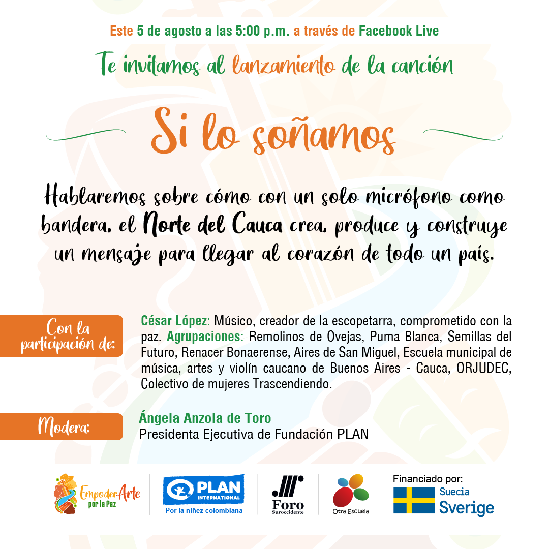 SwedeninCOL's tweet image. En pocos minutos inicia el lanzamiento de &quot;Si lo soñamos&quot;, la canción que une voces de construcción de paz del Norte del Cauca 🎶🕊️🇨🇴.

Conéctate con #EmpoderArtePorLaPaz y @FundacionPlan en 5 minutos ✋
Transimisión👉bit.ly/30utmNk