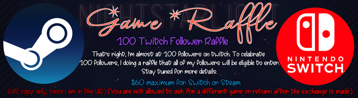 NightStarLight_'s tweet photo. I am super happy to update everyone on the game raffle, we are currently 10 followers away!!! :D so happy!!! 
#gameraffle #streamer #twitchstreamer #followerraffle https://t.co/khzxS7yFNn