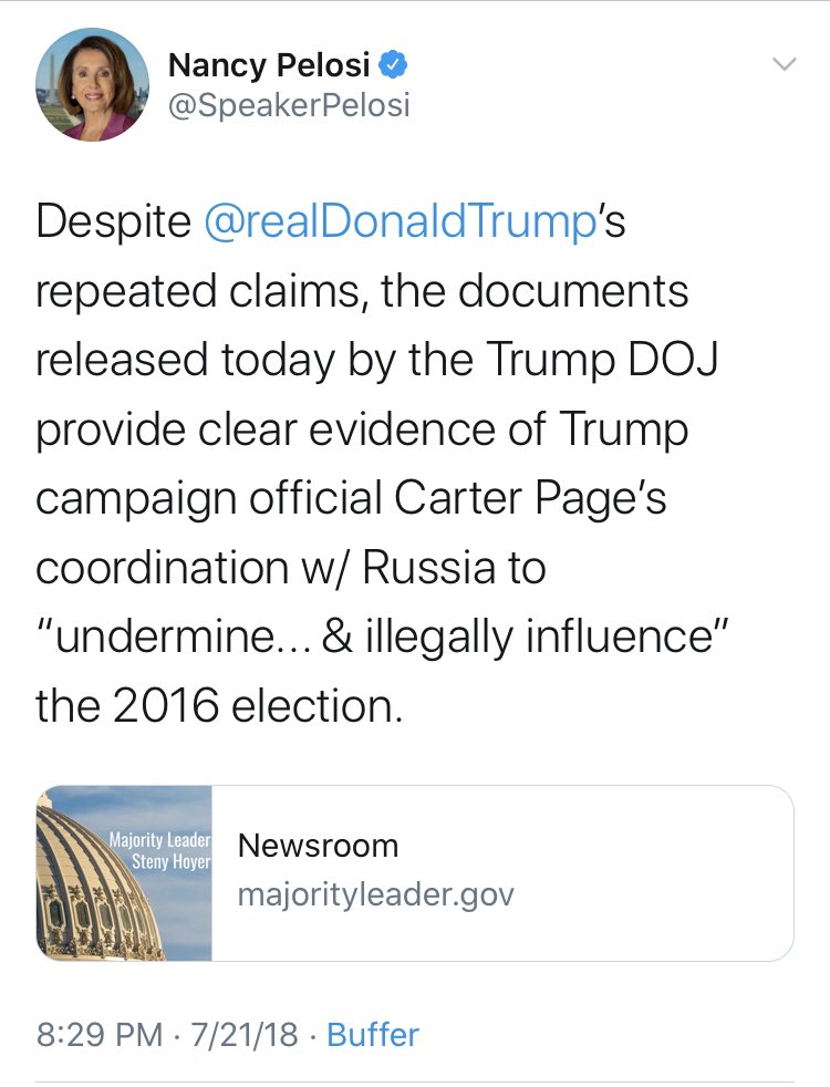 You’ll recall that, once upon a time, we were told that Carter Page was actively colluding with the Russians because the FISA court and the FBI told us so. All of those assertions have fallen to pieces, so I’m assuming we can get a follow up from  @SpeakerPelosi?