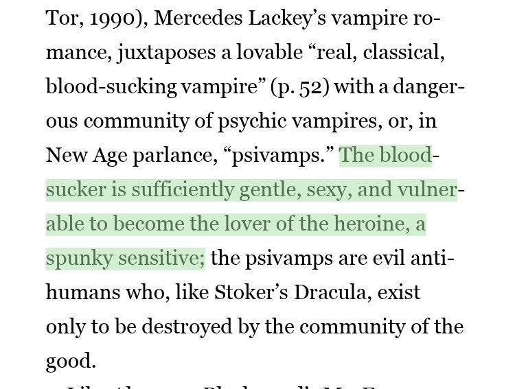 Anyway nina auerbach said bitches Do be picking the wimpiest whiniest wateriest vampires