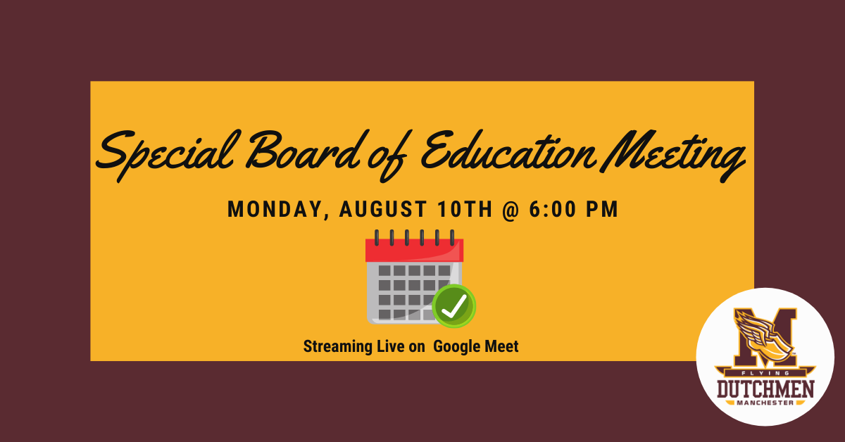 Special Board of Education Meeting: Monday August 10th @ 6:00 PM. Please join us via Google Meet: meet.google.com/npz-kjev-qeg