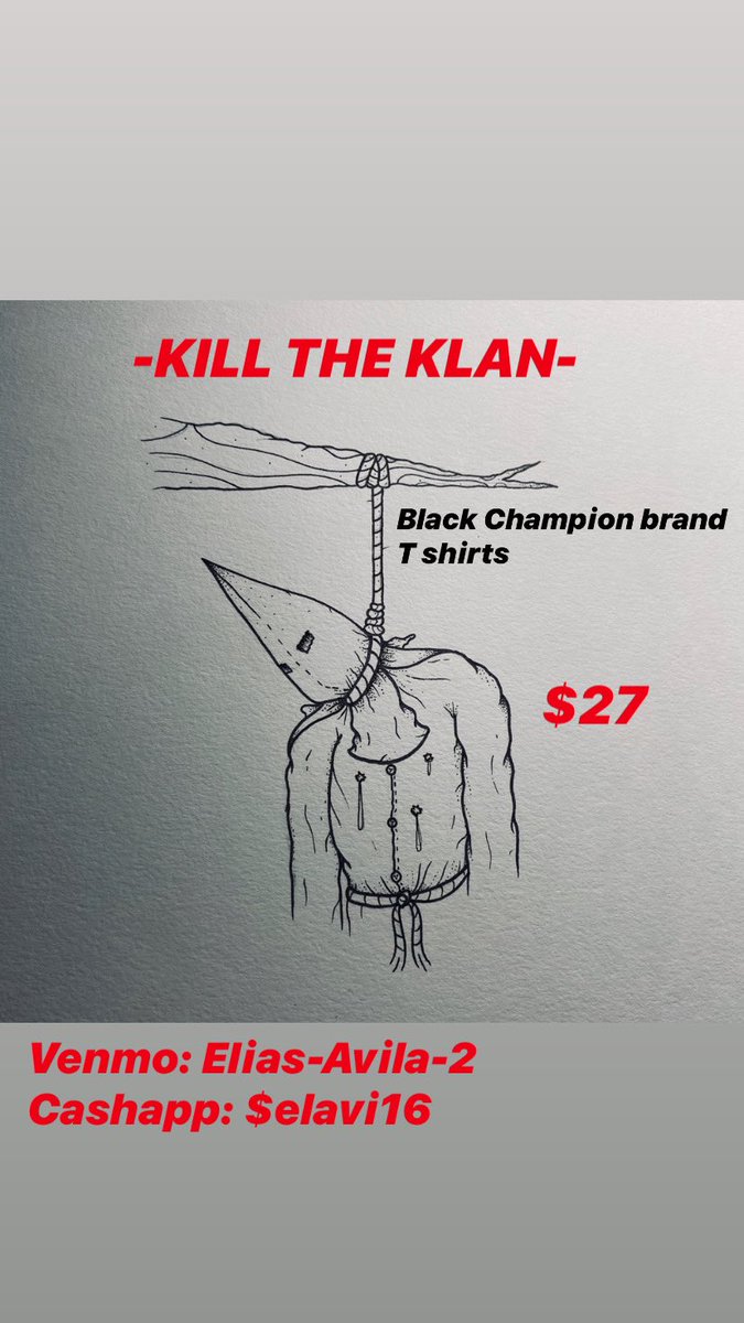 avilaelias40's tweet image. Kill The Klan Champion Brand  T shirts!!! HMU!!! Any size. Y’all should give this a retweet and help me out!! 😊