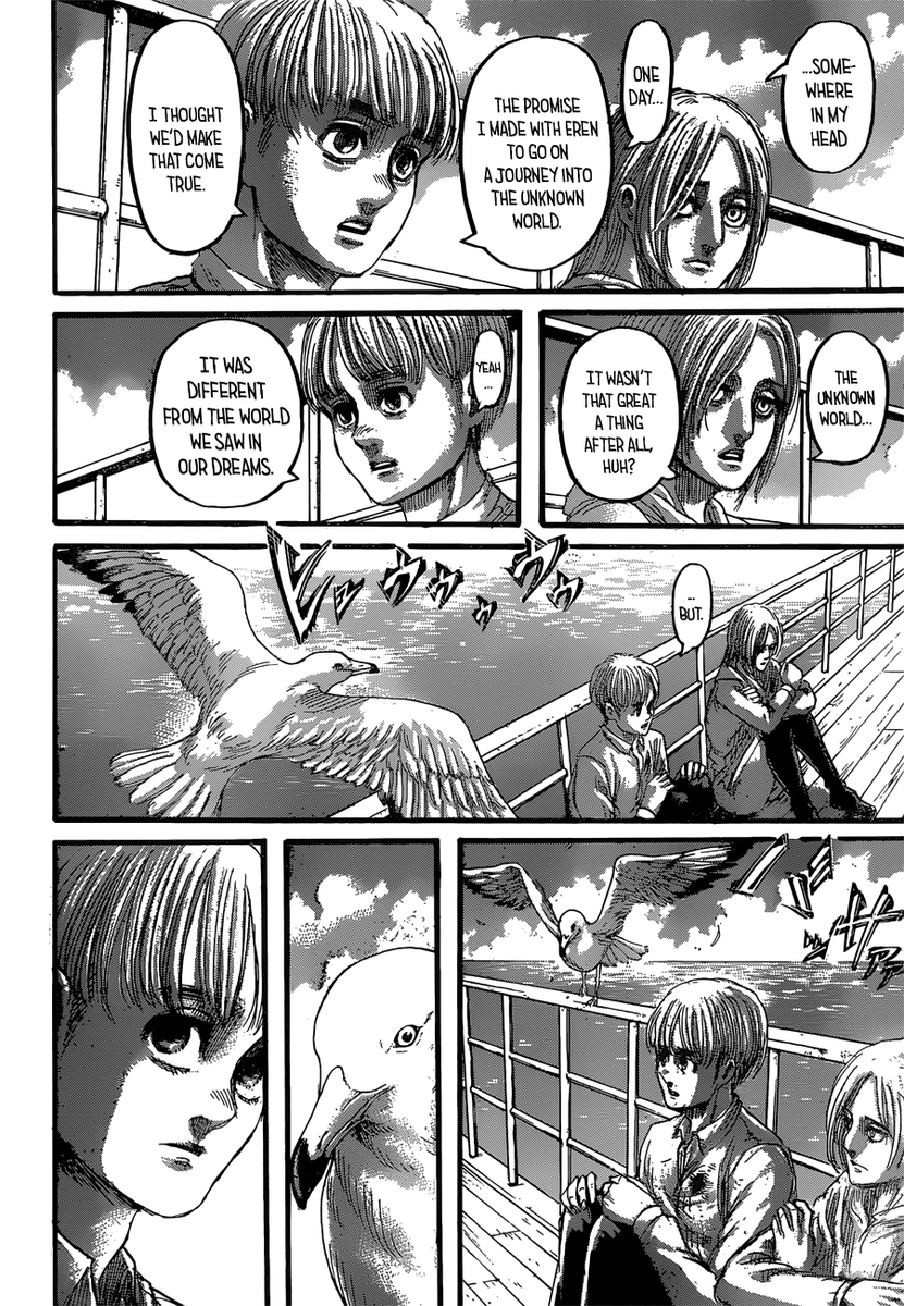 In this chapter we see Armin ranting about the world they found. "it was different from the world we saw in our dreams" - Armin"when i learned that humanity lived outside the walls... i was disappointed" - Eren These two lines together in this chapter opened my eyes+