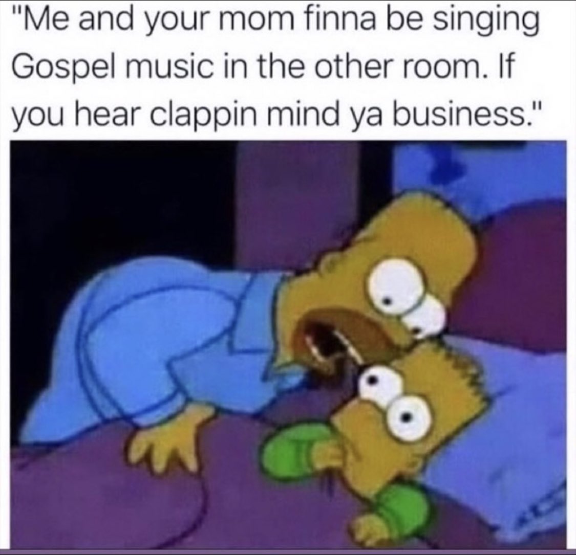 I’m off social media for a while so here’s a few of my favorite memes before I go. Btw, I love y’all stay safe!