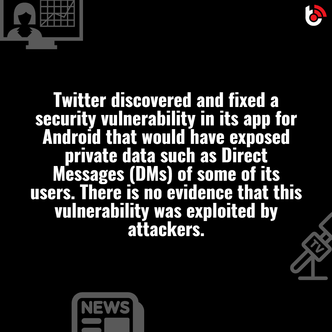 bhaifi's tweet photo. Twitter sent in-app notices to everyone who could have been vulnerable to let them know if they need to do anything and also updated Twitter for android to make sure external apps can't access Twitter in-app data.
#vulnerabilities #cyber #cybersecurity #BhaiFi https://t.co/a4cDjogRBI