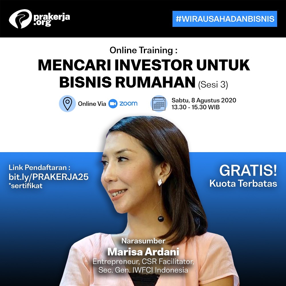 PRAKERJAorg's tweet photo. #LIVETRAINING 

"MENGHADAPI INVESTOR" (Mencari Investor Untuk Bisnis Rumahan - Sesi 3)

Sabtu, 08 Agustus 2020. 13.30-15.30 WIB

Narasumber: Marisa Ardani (Entrepreneur, CSR Facilitator, Sec. Gen. IWFCI Indonesia)

Daftar sekarang di: https://t.co/GbXH0k6rmn

#investor #pitching https://t.co/hBfuby1Q5H