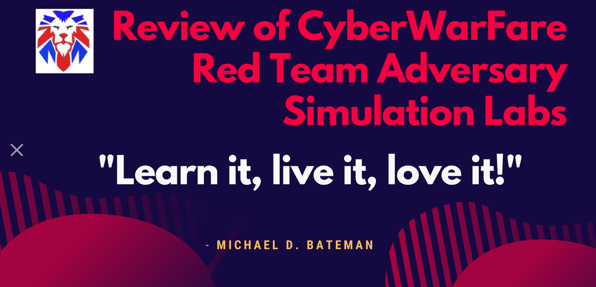 cyberwarfarelab's tweet photo. 'Learn it, live it, love it!'

Check out Michael D. Bateman's in-depth review of CyberWarFare Red Team Adversary Simulation Lab here: -
https://t.co/pjbXZaXslH

#redteam #cyberwarfare #redteamlab #review #congrats https://t.co/0LUD7TFsx7