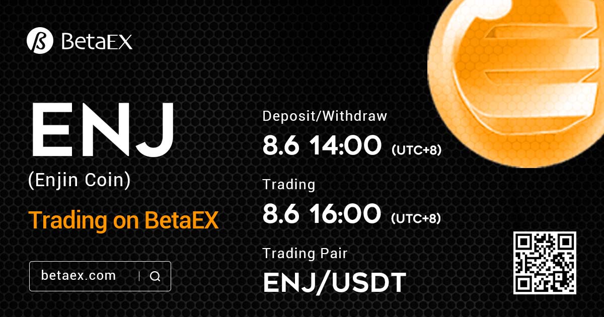 ENJ will be launched on BetaEX at 16:00(UTC+8) Aug 6th 2020, and we will open ENJ /USDT trading pair, welcome to experience!
The ENJ deposit/withdraw channel will be opened at 14:00 Aug 6th 2020.
$ENJ <a href="/enjin/">Enjin</a> #BTC $BTC