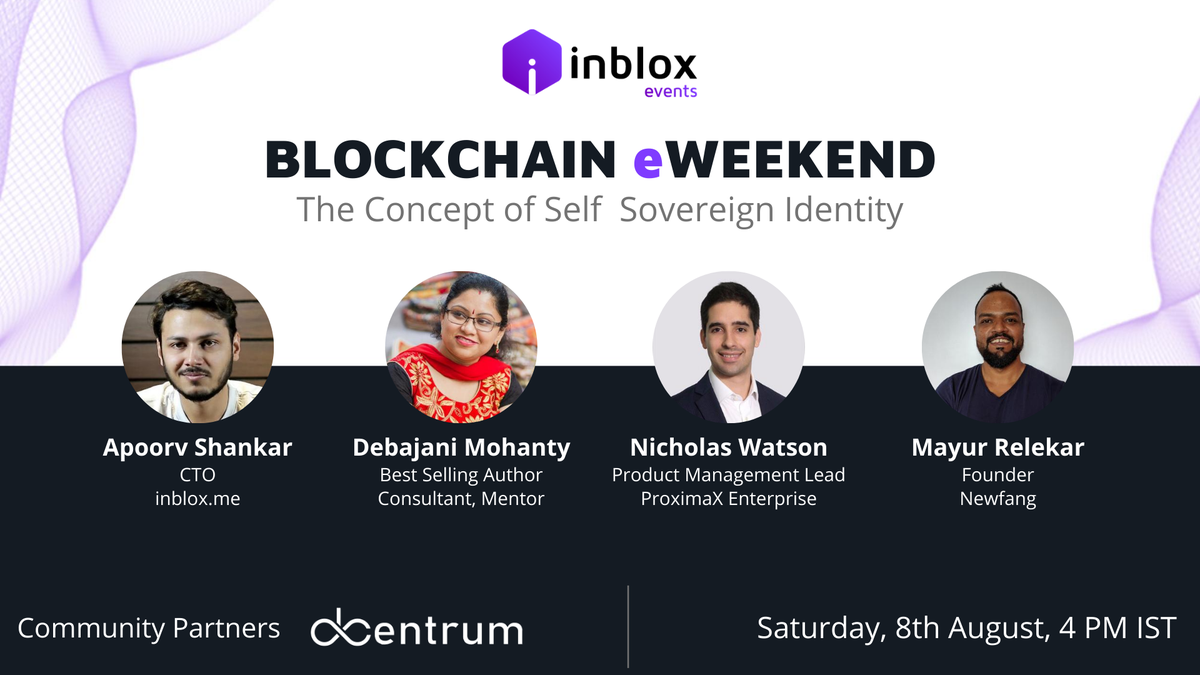 InbloxEvents's tweet photo. #BlockchaineWeekends
 
#MeetTheSpeakers for “The Concept of Self-Sovereign #Identity”
 
@apoorvshankar_, @debimr75, Nicholas Watson from @ProximaXio, and @mayurrelekar 

Brilliance in a nutshell!

Saturday, Aug 8, at 4 pm IST at https://t.co/SJp8AIyARz 
 
#privacy #dataprotection https://t.co/4bqlEOQFY4