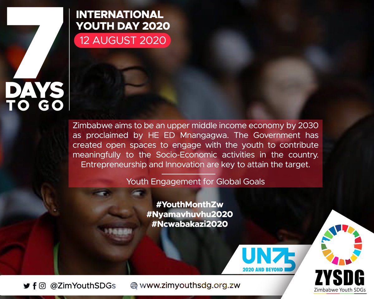 ZimYouthSDGs's tweet photo. 7 Days to Go
#YouthDay2020
Zimbabwe aims to be a middle income class economy by 2030.

How do we intend to get there?
What are the youth doing in the development agenda?
Youth Engagement for Global Action 

Register your event today
#YouthMonthZw
#Nyamavhuvhu2020
#Ncwabakazi2020 https://t.co/CFZMApnrVW