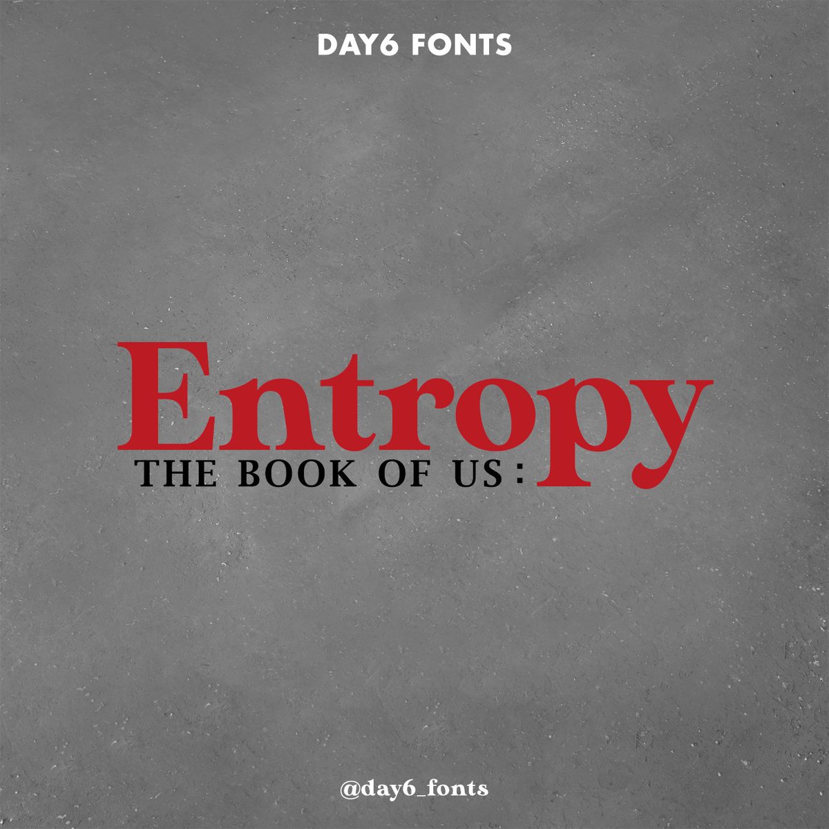 day6_fonts's tweet photo. DAY6 데이식스 'The Book of Us: Entropy' Font

📎Made Sunflower - https://t.co/M59uXvpjSA
📎 Lucida Bright - https://t.co/mMA0ywefAO

#DAY6 #데이식스 #MYDAY #DAY6Fonts #DAY6_Entropy #SweetChaos https://t.co/T91fNDDYht