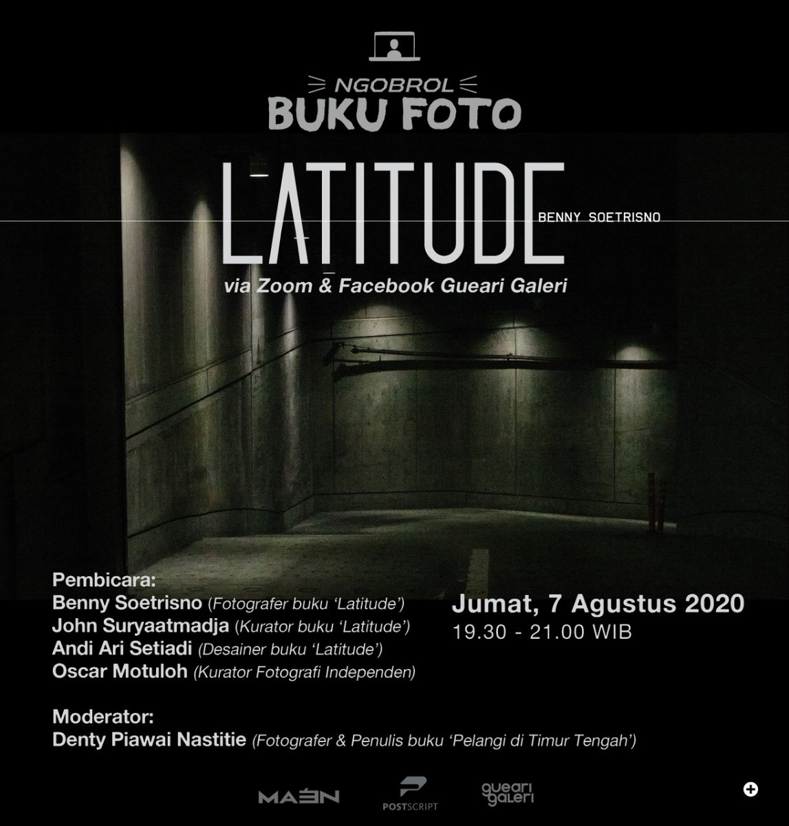 Sahabat, ikutan Ngobrol Buku Foto "Latitude" karya Benny Sutrisno.Jumat, 7 Agustus 2020 pk.19:30-21:00 via zoom &amp; FB Gueari Galeri
