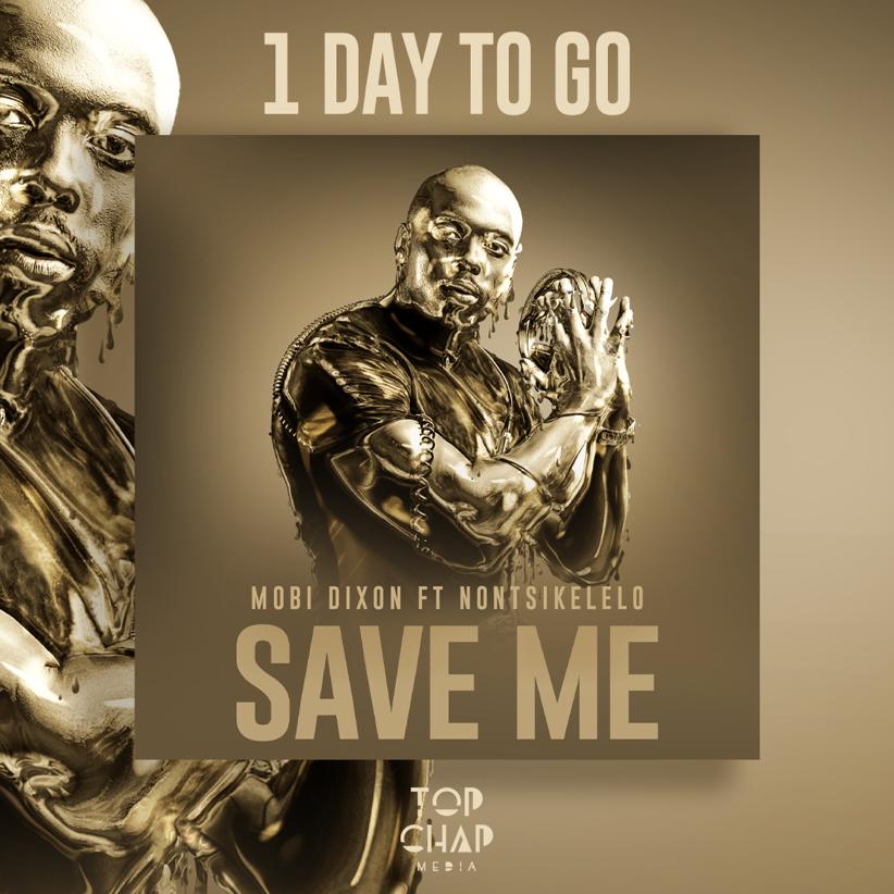 SoundAfricanRec's tweet photo. 1 Day To Go For Mobi Dixon's Brand New Single 'Save Me'

PRE-SAVE/ PRE-ADD IT NOW TO GET IT FIRST ON 
@SpotifySA / @AppleMusic WHEN IT DROPS. https://t.co/ugGcMN1wk9 https://t.co/M4tFjJY8oL