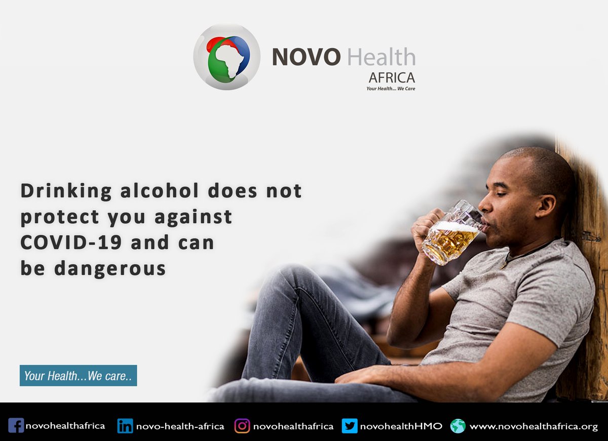 NovoHealthHMO's tweet photo. Drinking alcohol does not protect you against Covid-19 and can be dangerous #Covid-19
#Novocares #NovoHealthAfrica #ThursdayMotivation https://t.co/uay4EbnJox