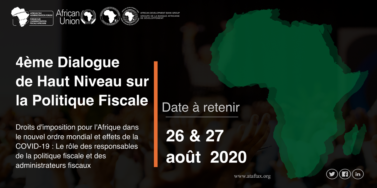 ATAFtax's tweet photo. DATE À RETENIR:

4ème Dialogue de Haut Niveau sur la Politique Fiscale

Droits d’imposition pour l’Afrique dans le nouvel ordre mondial et effects de la COVID-19: Le rôle des responsables de la politique fiscale et des administrateurs fiscaux. https://t.co/CfSbz1aDJ2
