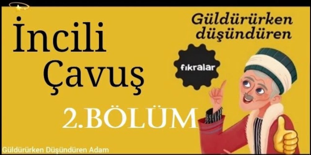 DortikiYAPIM's tweet photo. 📍Güldürürken Düşündüren Adam "İncili Çavuş" 2.Bölüm

➡️ https://t.co/ry4c1zp812 ⬅️

#incilicavus #dinle #masal #karikatür #gülümse #tarih #komedi #comedy #eğlence #Video #komik #mizah #hikaye #fıkra #meddah #eğitim #öğretim #espri #popüler #vlog #Youtube #pazartesi #dündenbugüne https://t.co/2gd4LeMsXK