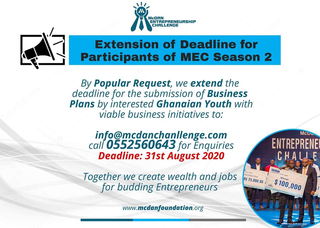McdanFoundation's tweet photo. We are glad to announce an extension in date for registration to participate in the MEC Season 2.

 #MEC2020 #mecseason2 #danielmckorley #ghanaianentreprenuers #McdanGroup https://t.co/UYvcLwmxqS