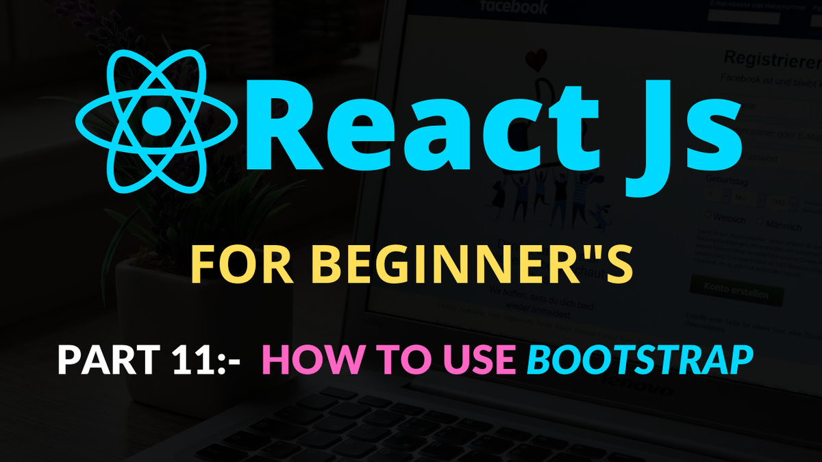 FullyworldT's tweet photo. React JS for beginners Part 11:- How to use BOOTSTRAP? https://t.co/AB1zjI2toF 
#React #reactjs
#FrontEndDevelopment #frontenddeveloper #tutorials #TutorialsLink #html
#HTML5 #htmlcss #css
#CSS3 #Bootstrap #bootstrap4 #reactstrap #Website  #webdevelopment #web #YouTube #YouTubers https://t.co/6DXt6plfbV