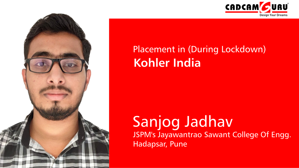 CADCAMGURU's tweet photo. Cadcamguru Solutions Pvt. Ltd. student Sanjog Jadhav (BE/BTech) from JSPM's Jayawantrao Sawant College of Engineering, Hadapsar, Pune got placed (During Lockdown) in Kohler India Corporation Private Limited
Congratulations and best wishes from the CADCAMGURU family 👍 https://t.co/k15ZsKvIXG