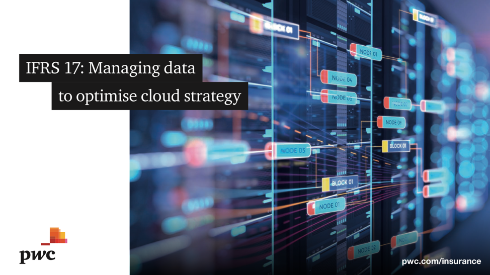 How can the cloud help #insurers with their #IFRS17 data management strategy? Find out here: pwc.to/3ibaby8