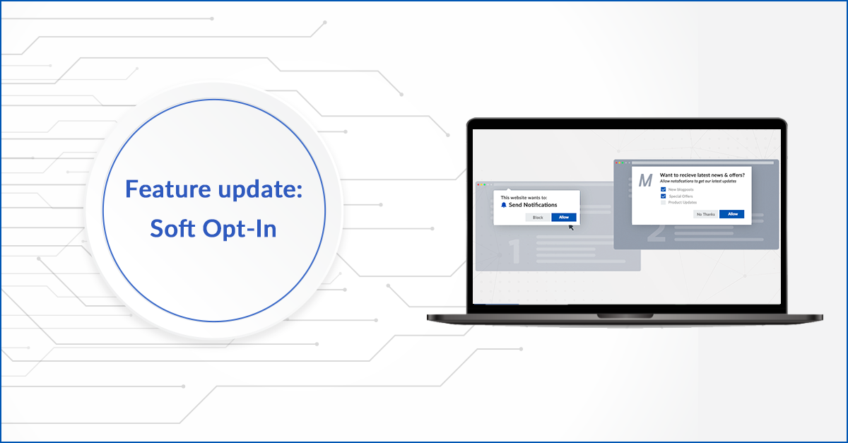 getvizury's tweet image. A secure and userfriendly #optin feature for your #browsernotifications can provide meaningful experience to your users. Know about how soft opt-in feature from #Engage360 helps you in making your campaigns more efficient. bit.ly/3i88Jwu