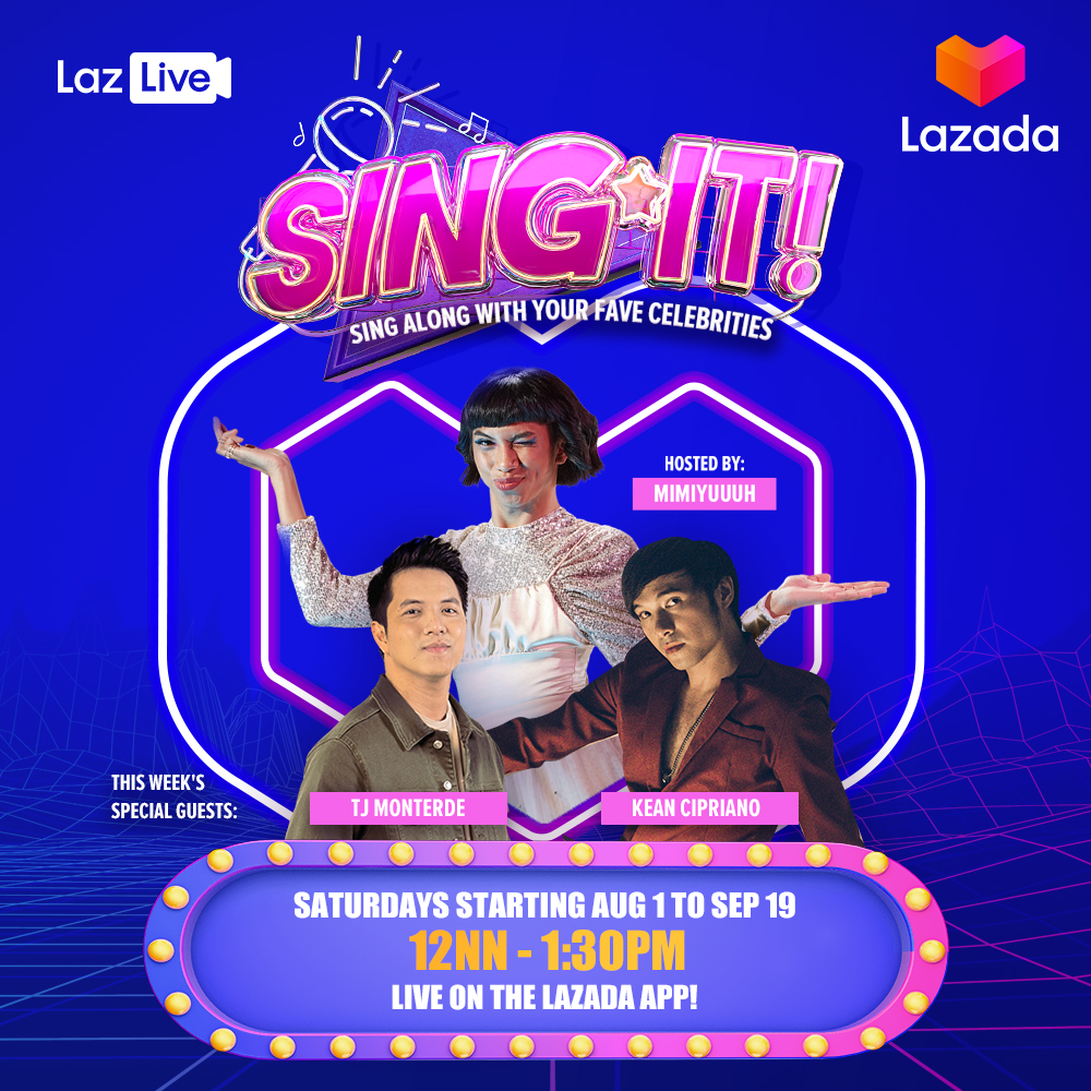 Saturdays aren't complete without Sing It! Click lzd.co/LazadaPHSingIt to join <a href="/mimiyuuuh/">mimiyuuuh 🦖</a> &amp; guests <a href="/tjmusicmonterde/">TJ Monterde</a> &amp; <a href="/keancipriano/">Kean Cipriano</a> for great laughs &amp; great tunes on AUG 8, 12NN, on the Lazada app.

We're unlocking EXCLUSIVE vouchers when we hit 60K viewers! #LazadaPHSingIt