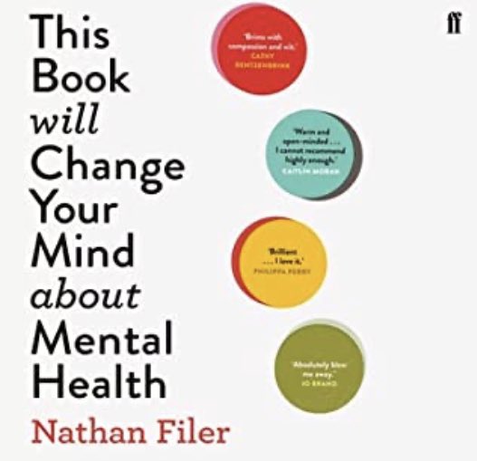 Book 29: This book will change your mind about mental health - Nathan Filer Good and comprehensive introduction to schizophrenia, effectively myth busting some stereotypes.