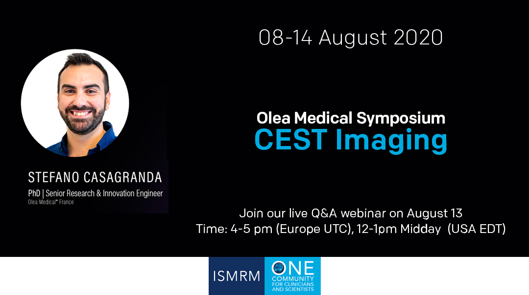 OleaMedical's tweet photo. #ISMRM20 Discover our pre-recorded webinar shared with @CanonMedical and learn about #CESTimaging, a promising MRI method for #tumor characterization (https://t.co/39nyDrHHyZ). Join our Live Q&A Webinar on August 13. Stefano Casagranda will be available to answer your questions https://t.co/v53glNlS3e