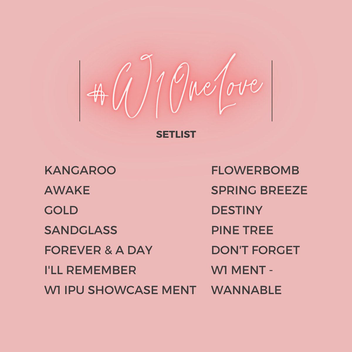 DestinyW1Con's tweet photo. If ever you are wondering about the setlist, here it is! Advance happy third anniversary Wanna One and Wannables! ❤️

#DestinedWithWannaOne #W1OneLove 
@WannaOne_twt https://t.co/SGcwUAGYtI