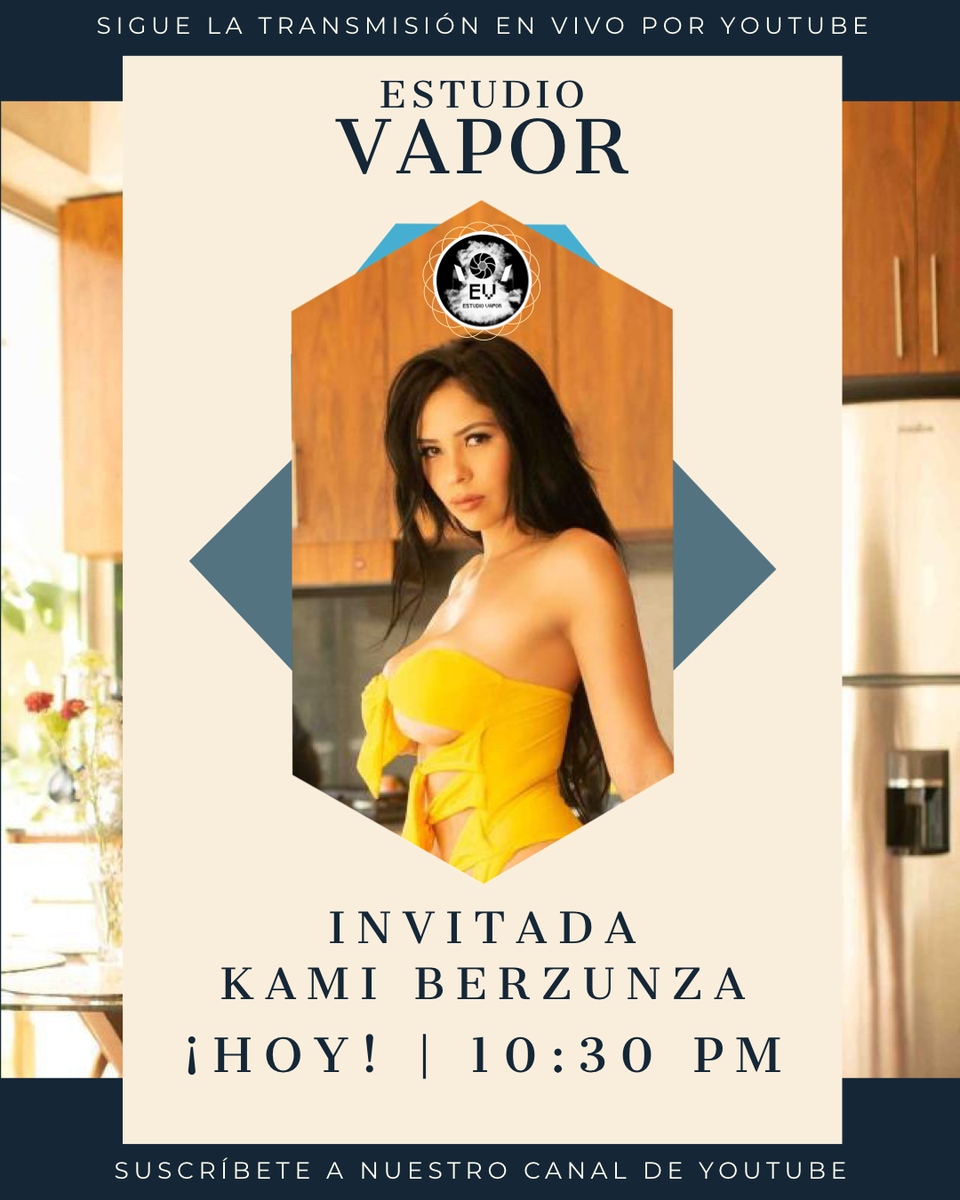 EstudioVapor's tweet photo. ♦️📸 KAMI BERZUNZA - ¡HOY! - 10:30 PM - PODCAST VAPERIL - SIGUE LA TRANSMISIÓN EN VIVO POR YOUTUBE 📸♦️

‼️ PARTICIPA EN EL SORTEO DE LA CAJA HALE &amp; XALE AQUI ‼️

🔥 https://t.co/V8n8vRPPR8 🔥

#vape #vaper #vaping #vapemex  #estudiovapor #vapeamx https://t.co/re0RHaKMOa