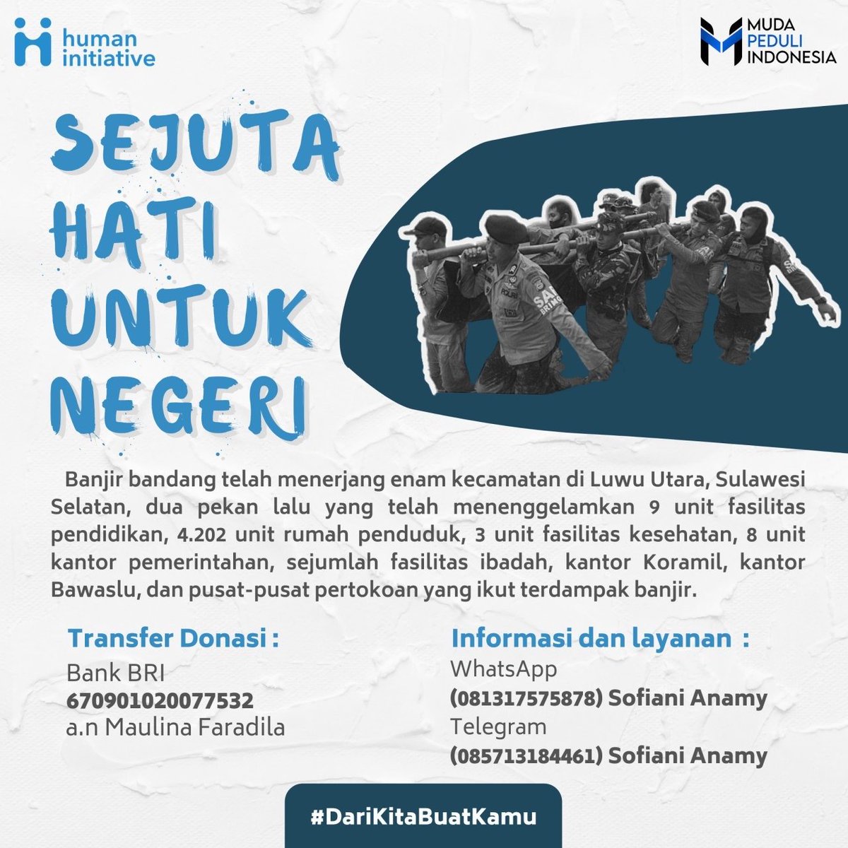 tomatogenie_'s tweet photo. ayo kita berpartisipasi dalam program:
"SEJUTA HATI UNTUK NEGERI"
oleh Muda Peduli Indonesia dan Human Initiative untuk membantu saudara kita yang berada di Luwu Utara, terimakasih🙌🏻❤ bantu rt ya🥺🙏🏻
#DariKitaBuatKamu #IndonesiaSehat
#PrayForMasamba #BanjirLuwuUtara https://t.co/uyEnqlkuSM