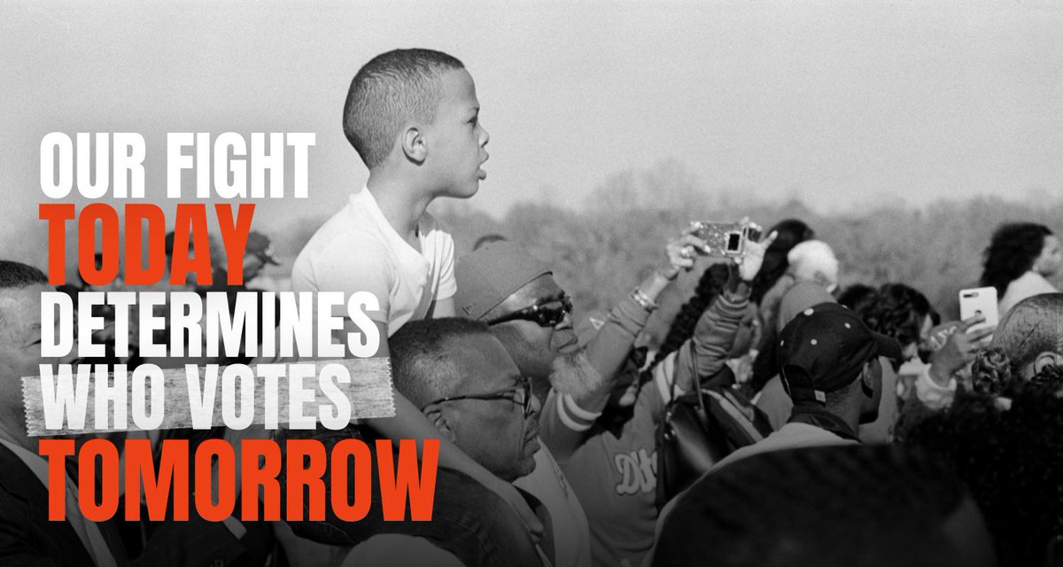 Graphic says "Our fight today determines who votes tomorrow."