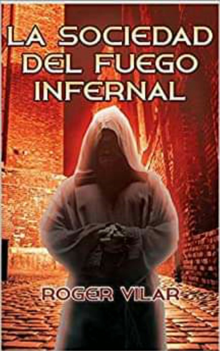 PressGlow's tweet photo. La Sociedad del Fuego Infernal promete una inmortalidad diferente a la que ofrece Dios, pero... el precio es demasiado cruel. #thriller #suspenso #novela #kindle #KindleUnlimited #eBook #Amazon #lectores
https://t.co/r8bIf7TlSW https://t.co/V5PvF0H1Bt