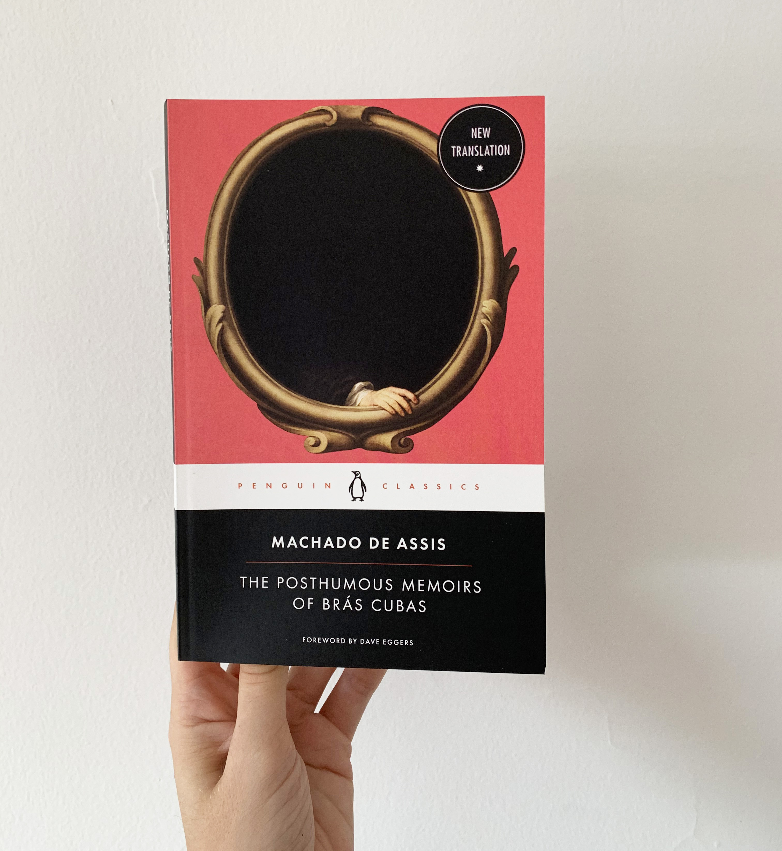 Penguin Classics on X: It wouldn't be Women in Translation month without  @ruivanorio! Dave Eggers has called her translation of THE POSTHUMOUS  MEMOIRS OF BRÁS CUBAS “a glorious gift to the world!” #