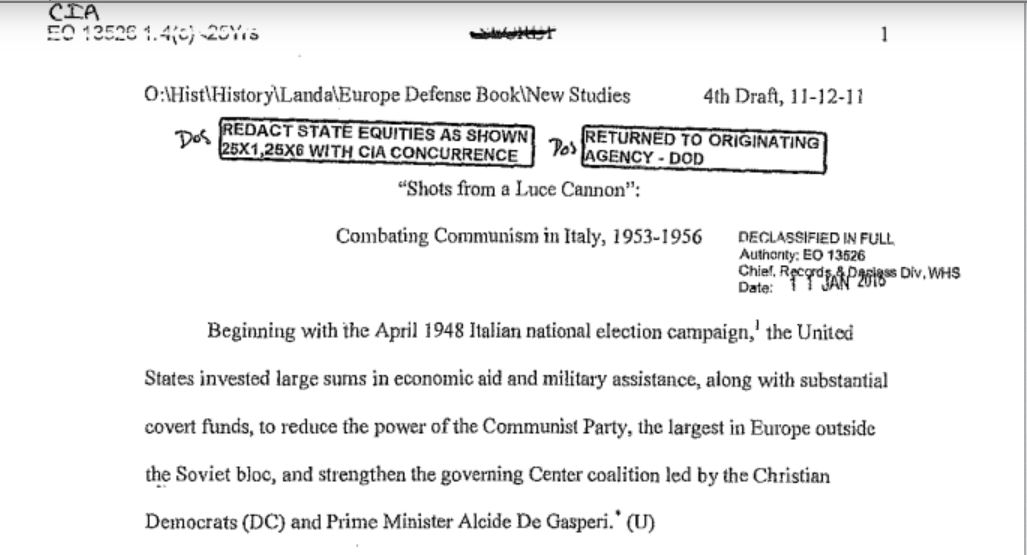 parties. The CIA would remain involved in Italian politics providing $5 million annually in covert aid to favored parties. Additionally, the US also used the awarding of defense production contracts to undermine PCI influence in labor unions. https://nsarchive.gwu.edu/briefing-book/intelligence/2017-02-07/cia-covert-aid-italy-averaged-5-million-annually-late-1940s