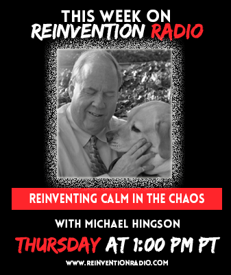 Join the Reinvention Crew today 1pm pst as we talk to #1 Best Selling Author and Inspirational Speaker Michael Hingson, Reinventing Calm in the Chaos.

Listen in at 1pm pst: bit.ly/22gpPe5

#Reinvention #MichaelHingson