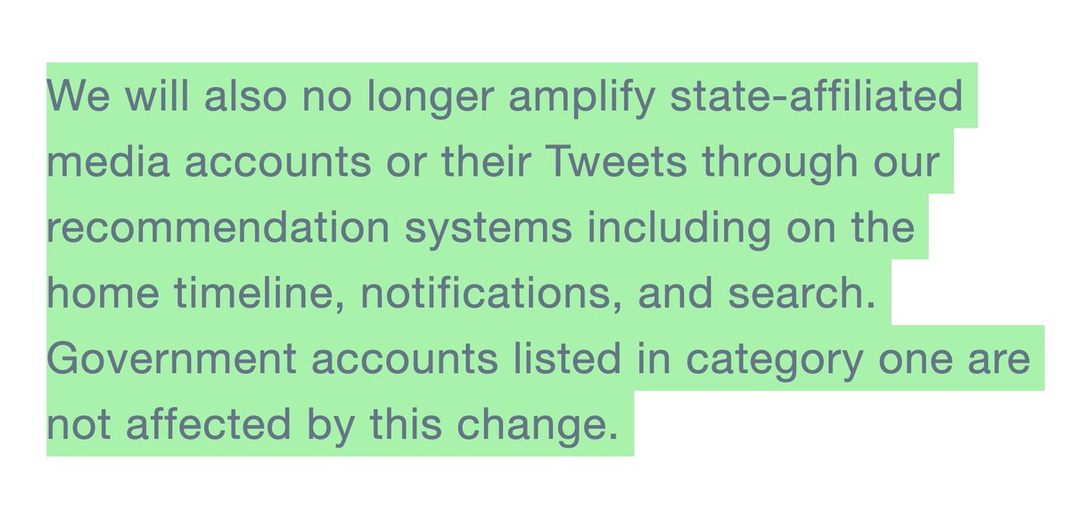 This, to me, is the most interesting paragraph in Twitter's announcement. From today, tweets by RT, Sputnik, People's Daily, Xinhua, CGTN, CCTV, and all the other "state-affiliated" accounts will no longer be promoted on home timeline, notifications and search. A huge change