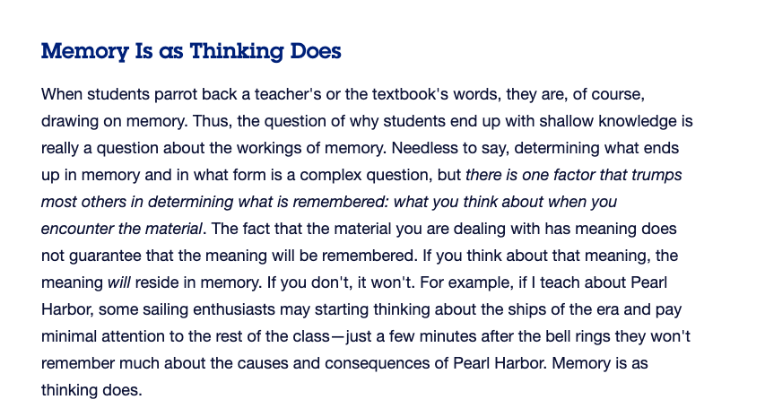 2. 'Students Remember...What They Think About' by  @DTWillingham. This had a huge impact on me and encapsulates what I feel is his most important idea: knowledge needs to be meaningful. Contains the immortal line 'memory is as thinking does'.  https://www.aft.org/periodical/american-educator/summer-2003/ask-cognitive-scientist-students-rememberwhat