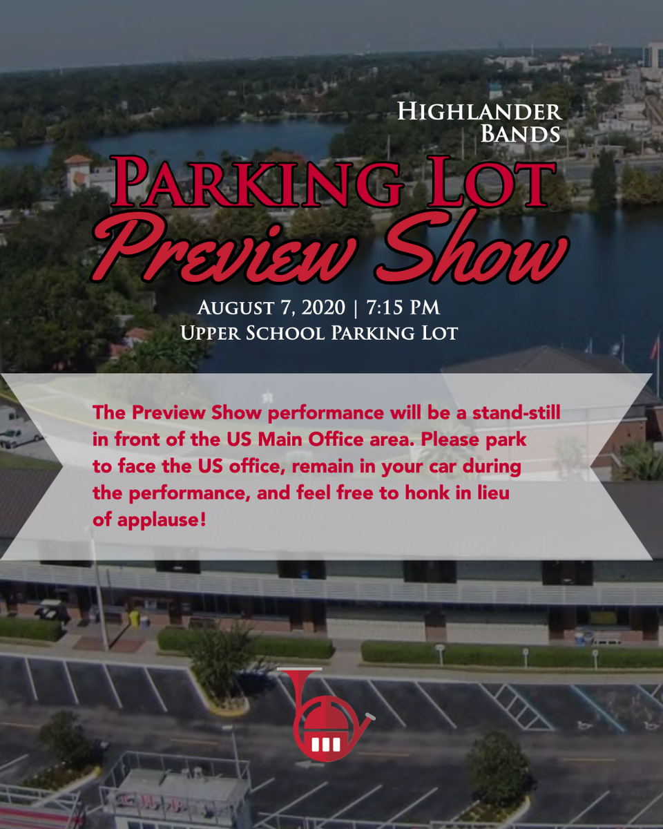Parking Lot Preview Show! 7:00 PM - 08/07 - US Parking Lot #HonkIfYouLoveBand <a href="/ArtsLHPS/">LHP Arts</a> <a href="/lhpsnews/">Lake Highland Preparatory School</a>