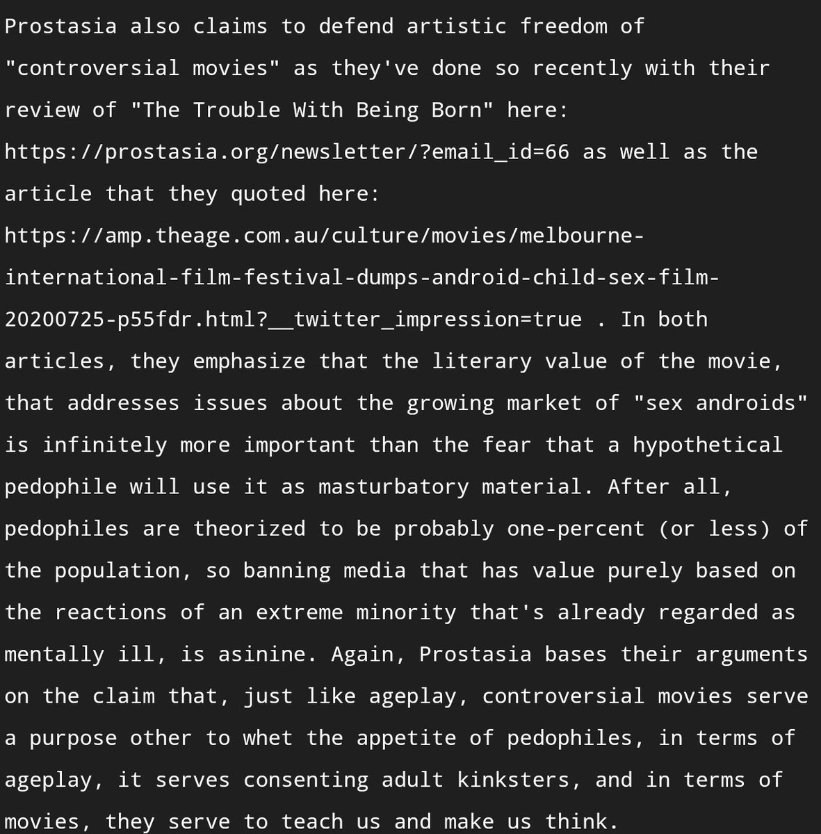 3. "Artistic freedom"Prostasia also wrote about how controversial movies that deal with themes of pedophilia or CSA are worth protecting, because just like ageplay, they serve a separate audience. The literary value of a movie far outweighs any hypothetical pedophile