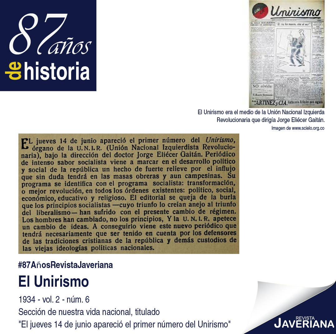 RevJaveriana's tweet photo. Hoy jueves de #TBT recordamos este fragmento publicado en 1934, en la sección Vida Nacional, donde se hablaba sobre el primer número del Unirismo, que era el medio de la Unión Nacional Izquierda Revolucionaria que dirigía Jorge Eliécer Gaitán. #MemoriaColombia #MemoriaJaveriana https://t.co/ZCU4brc7RU