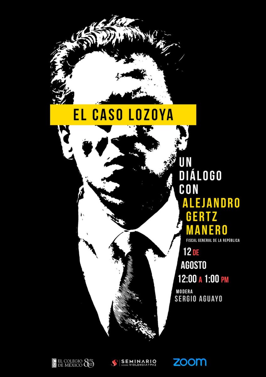 El Colegio de México (@elcolmex) on Twitter photo El <a href="/SViolenciayPaz/">Seminario sobre Violencia y Paz</a> invita a la sesión virtual:
"El caso Lozoya. Un diálogo con Alejandro Gertz Manero"
Modera <a href="/sergioaguayo/">Sergio Aguayo</a>
📆Miércoles 12 de agosto a las 12h00 a través de #Zoom
Registro en us02web.zoom.us/webinar/regist…
<a href="/CEIColmex/">CEI Colmex</a> El <a href="/SViolenciayPaz/">Seminario sobre Violencia y Paz</a> invita a la sesión virtual:
"El caso Lozoya. Un diálogo con Alejandro Gertz Manero"
Modera <a href="/sergioaguayo/">Sergio Aguayo</a>
📆Miércoles 12 de agosto a las 12h00 a través de #Zoom
Registro en us02web.zoom.us/webinar/regist…
<a href="/CEIColmex/">CEI Colmex</a>